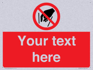 Custom prohibition No reaching in